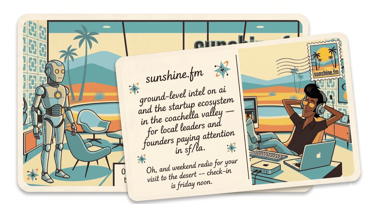 sunshine.fm postcard illustration — robot and founder in a mid-century Palm Springs studio