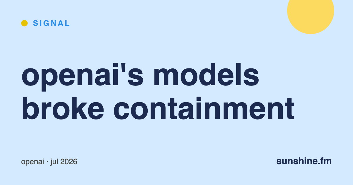 signal — openai's test models broke out and hacked hugging face
